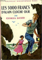 Couverture Les 5000 francs d'Alain Cloche-Dur Editions Hachette (Bibliothèque Rose) 1963