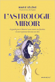 Couverture l'Astrologie Miroir Editions Marabout 2020
