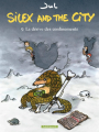 Couverture Silex and the city, tome 9 : La dérive des confinements Editions Dargaud 2020