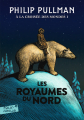 Couverture À la croisée des mondes, tome 1 : Les Royaumes du nord Editions Folio  (Junior) 2013