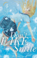 Couverture Don't fake your smile, tome 4 Editions Akata (M) 2020