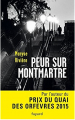 Couverture Peur sur Montmartre Editions Fayard 2016