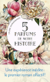 Couverture Les 5 parfums de notre histoire Editions J'ai Lu 2020