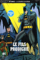 Couverture Batman : Le fils prodigue, tome 1 Editions Eaglemoss 2019