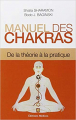 Couverture Manuel des Chakras : De la théorie à la pratique Editions Médicis 2011