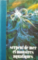 Couverture Serpent de mer et monstres aquatiques Editions Famot 1978