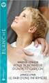 Couverture Pour le bonheur d'un petit garçon, Le pari d'une infirmière Editions Harlequin (Blanche) 2020