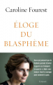 Couverture Éloge du blasphème Editions Grasset 2015