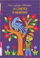 Couverture 15 contes d'Arménie  Editions Flammarion (Jeunesse) 2015