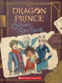 Couverture The Dragon Prince: Callum's Spellbook Editions Scholastic 2020