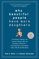 Couverture Why Beautiful People Have More Daughters Editions Tarcher 2007