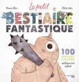 Couverture Le petit bestiaire fantastique Editions Hachette (Heroes) 2018