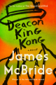 Couverture Deacon King Kong Editions Riverhead Books 2020