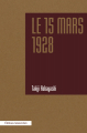 Couverture Le 15 mars 1928 Editions Amsterdam 2020
