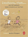 Couverture L'enfance, c'est... Editions Le Livre de Poche 2020