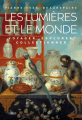 Couverture Les Lumières et le Monde - Voyager, explorer, collectionner Editions Belin (Histoire de France) 2019