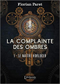 Couverture La complainte des ombres, tome 1 : Le maître horloger Editions L'Alchimiste (Fantasy) 2020