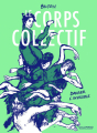 Couverture Le corps collectif Editions Gallimard  (Bande dessinée) 2019