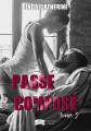 Couverture Passé, tome 2 : Passé (si) composé Editions Something else (New) 2020