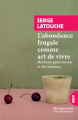 Couverture L'abondance frugale comme art de vivre : bonheur, gastronomie et décroissance Editions Rivages (Poche - Petite bibliothèque) 2020