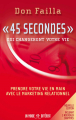Couverture « 45 secondes » qui changeront votre vie Editions Un monde différent 2012