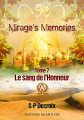 Couverture Mirage's Memories, tome 7 : Le sang de l'Honneur Editions Heartless 2020