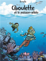 Couverture Ciboulette et le poisson pilote Editions Jarjille 2020