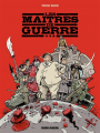 Couverture Les Maîtres de guerre Editions Fluide glacial 2017