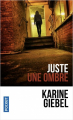 Couverture Juste une ombre Editions Pocket (Thriller) 2013