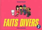 Couverture Faits divers, tome 2 Editions Cornélius 2017
