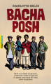 Couverture Bacha posh Editions Gallimard  (Pôle fiction) 2020