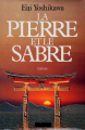 Couverture Musashi, tome 1 : La pierre et le sabre Editions Jacob-Duvernet 1988