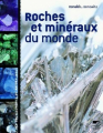 Couverture Roches et minéraux du monde Editions Delachaux et Niestlé 2005