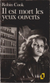 Couverture Il est mort les yeux ouverts Editions Gallimard  (Jeunesse) 1989
