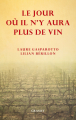 Couverture Le jour où il n'y aura plus de vin Editions Grasset 2018