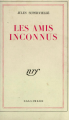 Couverture Les Amis inconnus Editions Gallimard  (Blanche) 1934