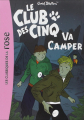 Couverture Le club des cinq va camper Editions Hachette (Bibliothèque Rose) 2010
