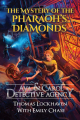 Couverture Ava & Carol Detective Agency, book 1: The Mystery of the Pharaoh's Diamonds Editions Twisted E-Publishing 2018