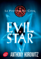 Couverture Le pouvoir des Cinq, tome 2 : Evil Star Editions Le Livre de Poche (Jeunesse) 2014