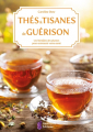 Couverture Thés & Tisanes de Guérison Editions Amethyste 2020