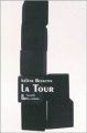 Couverture La tour Editions Léo Scheer (Laureli) 2010