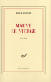Couverture Mauve le vierge Editions Gallimard  (Blanche) 1988
