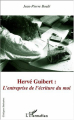 Couverture Hervé Guibert : L'entreprise de l'écriture du moi Editions L'Harmattan 2001