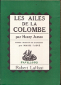 Couverture Les ailes de la colombe Editions Robert Laffont (Pavillons) 1969