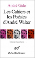 Couverture Les Cahiers et les poésies d'André Walter Editions Gallimard  (Poésie) 1986