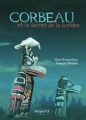 Couverture Corbeau et le secret de la lumière Editions Bayard (Canada) 2014