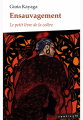Couverture Ensauvagement : Le petit livre de la colère Editions maelstrÖm 2020