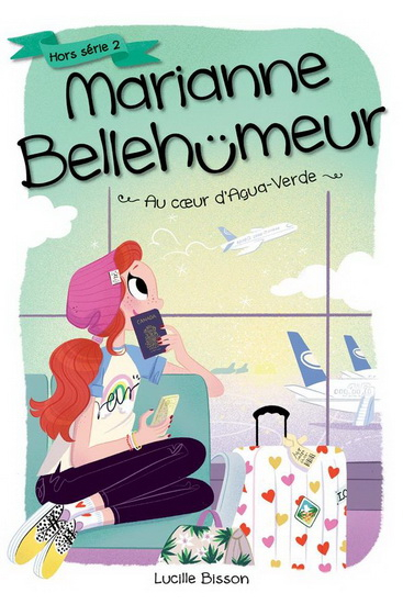 Couverture Marianne Bellehumeur, hors série 2 : Au coeur d'Agua-Verde