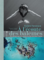 Couverture À l'écoute des baleines : Aux Bermudes, en compagnie des baleines à bosse Editions Elytis 2020