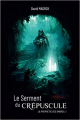 Couverture Le serment du crépuscule, tome 1 : La prophétie des ombres Editions Autoédité 2020